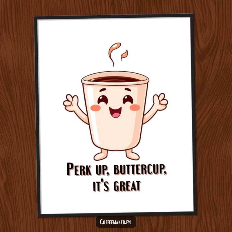 Funny Free Printable Wall Art of a cheerful coffee cup character raising its tiny hands in a joyful, celebratory cheer.