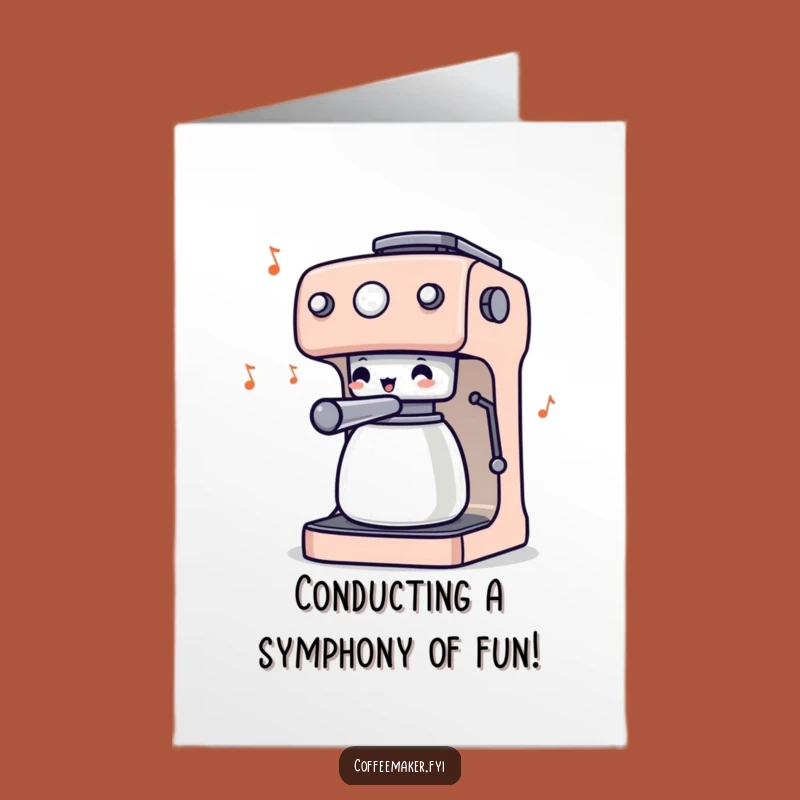 Free Printable Birthday Card: Conducting Coffee Maker Fun - Funny Downloadable Gift