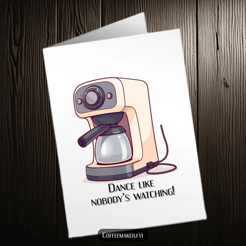 Funny Free Printable Birthday Card: A coffee maker playfully dances, its cords wiggling like limbs with energy.