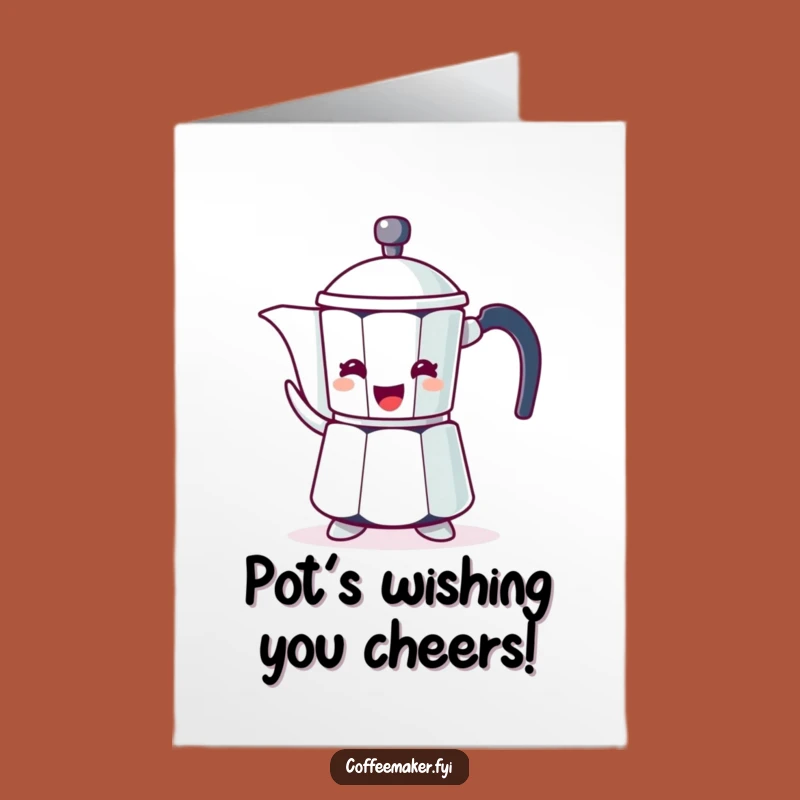 Free Printable Birthday Card: Enthusiastic Pot DIY Gift for Coffee Fanatics