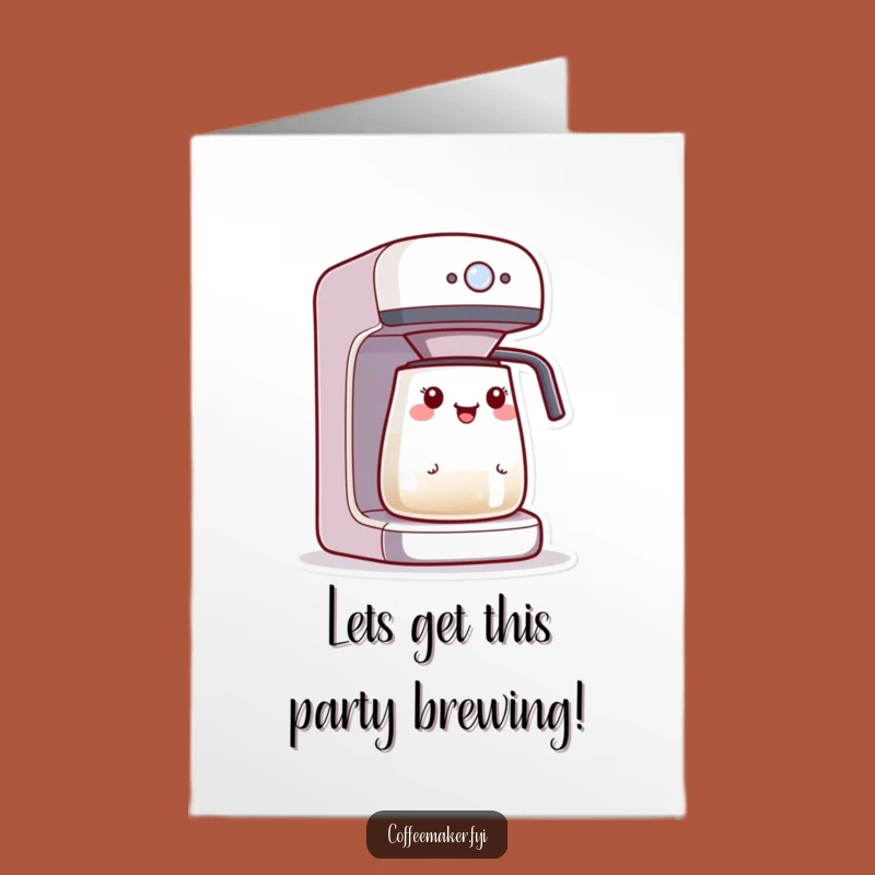 Free Printable Birthday Card: Excited Kawaii Coffee Maker Brews Birthday Fun!