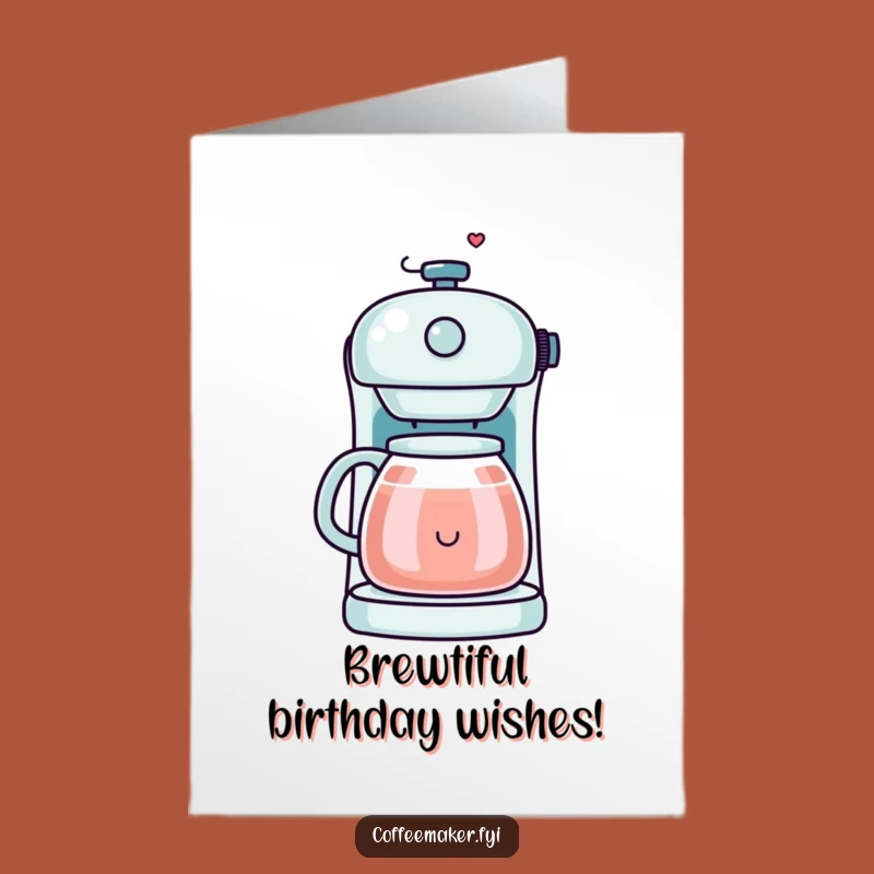 Free Printable Birthday Card: Smiley Steam Kawaii Coffee Maker - Funny Gift