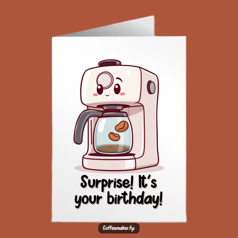 Free Printable Birthday Card: Surprised Coffee Maker Funny Downloadable Gift