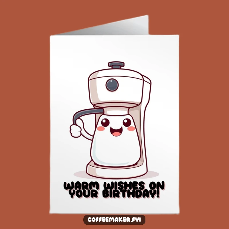 Free Printable Birthday Card: Welcoming Kawaii Coffee Maker Wishes You Joyful Day