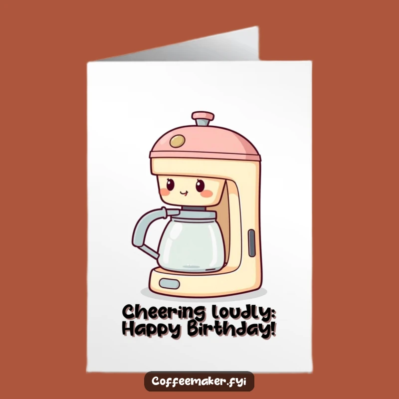 Funny Free Printable Birthday Card: Cheering Coffee Maker Spout Extended Downloadable Gift