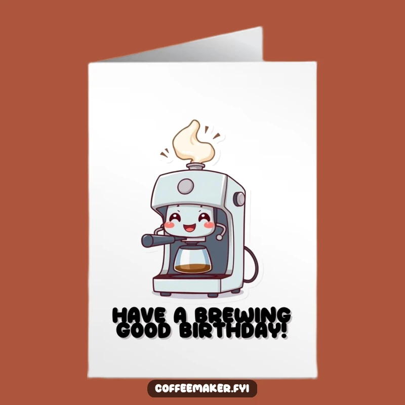Free Printable Birthday Card: Coffee Machine Steam Burst Funny Downloadable Gift for Coffee Lovers