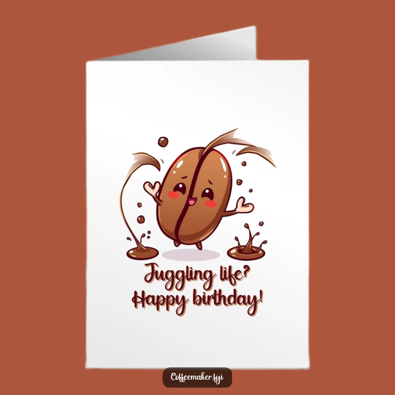Juggling Coffee Bean Free Printable Birthday Card - Funny Downloadable Gift
