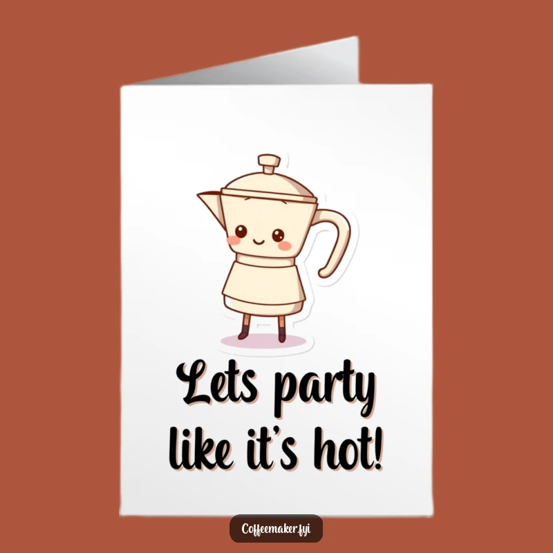 Dancing Coffee Pot Free Printable Birthday Card - Funny Downloadable Gift