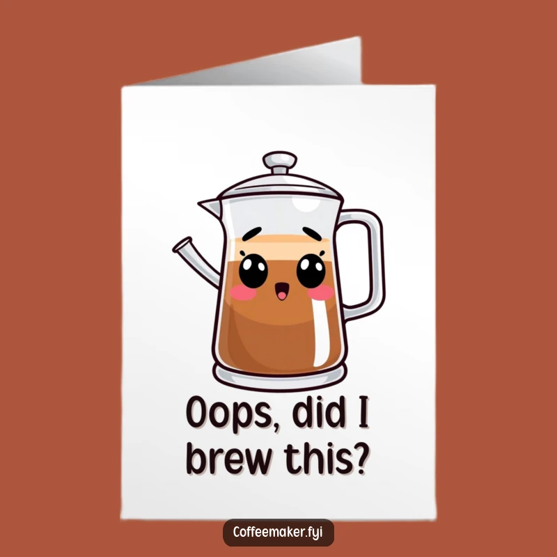 Free Printable Birthday Card: Surprised Coffee Pot Funny Downloadable Gift