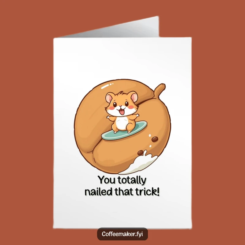Free Printable Congrats Card: Hamster Surfs Bean, Humorous Downloadable for Awesome Feats