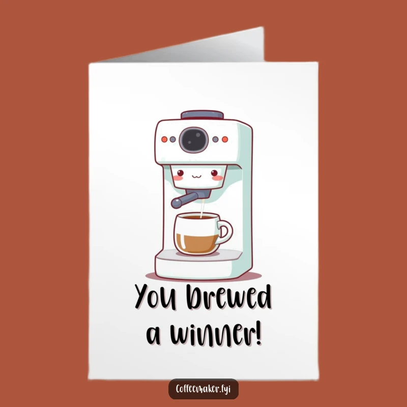 Free Printable Congratulations Card: Cheerful Coffee Maker Dispensing Success & Brews Downloadable