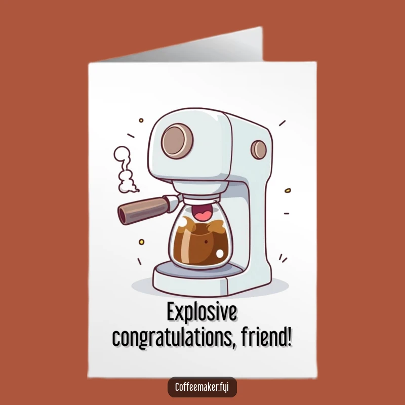 Free Printable Sputtering Coffee Maker Congrats Card: Excited Spark Downloadable Gift for Success