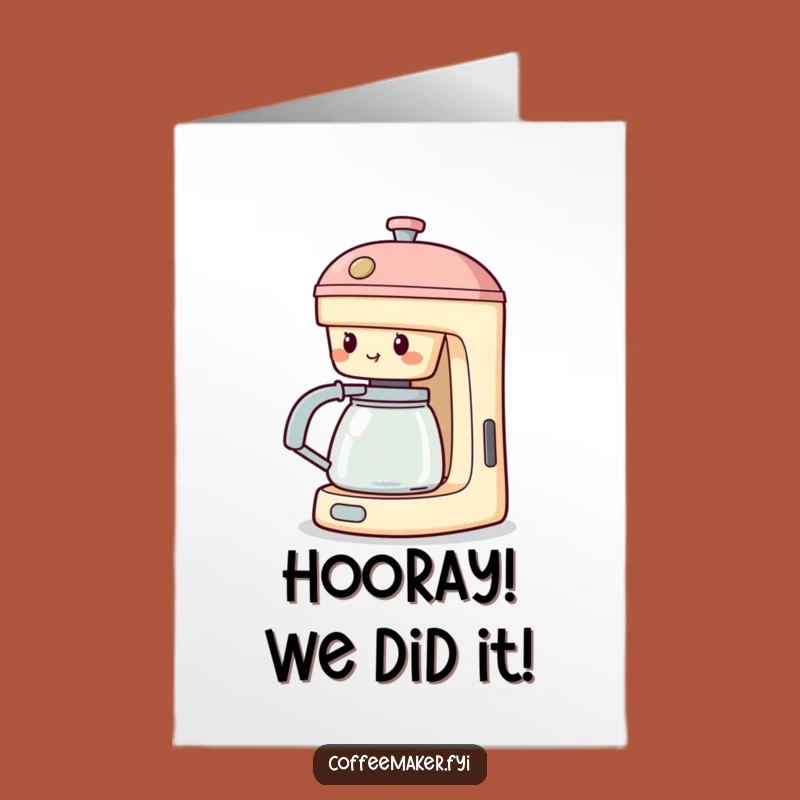 Free Printable Congratulations Card: Coffee Maker Cheering Spout Extended Downloadable