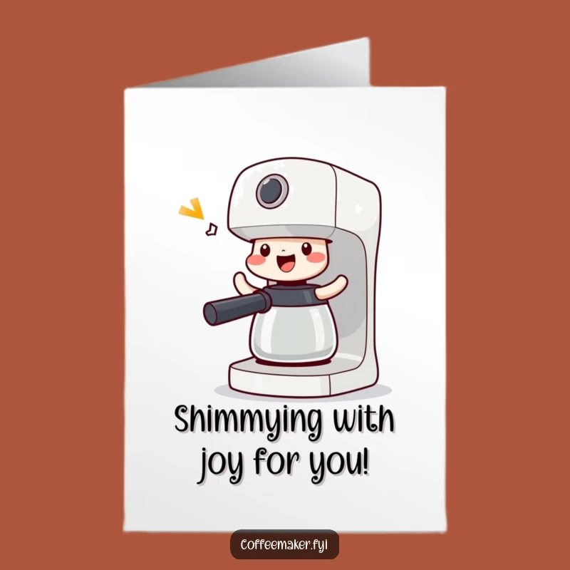 Free Printable Congratulations Card: Coffee Maker Shimmying in Victory Downloadable Gift