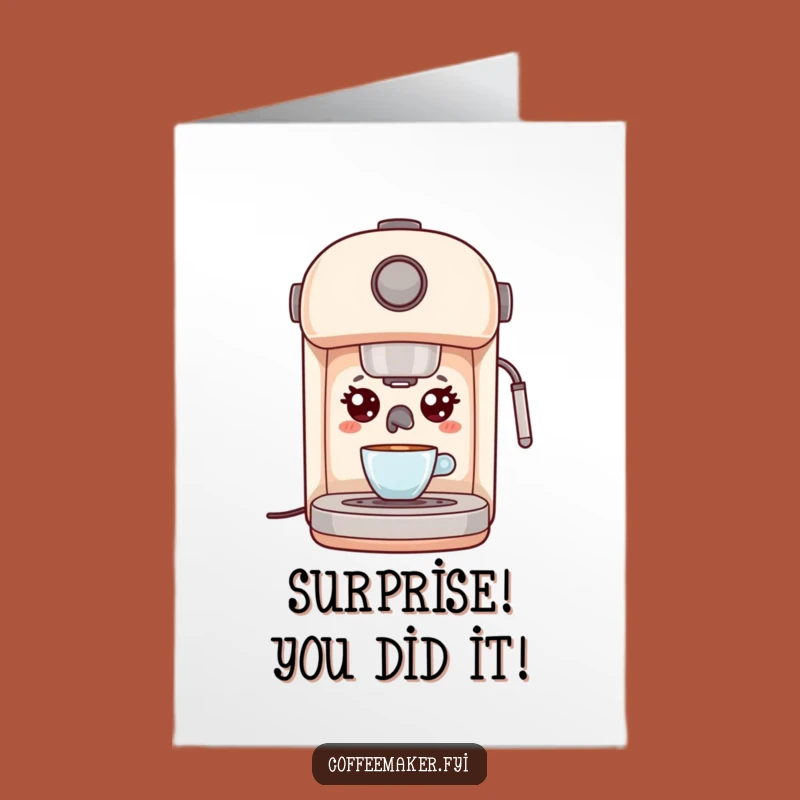 Free Printable Congrats Card: Surprised Kawaii Espresso Machine - Funny Downloadable Gift