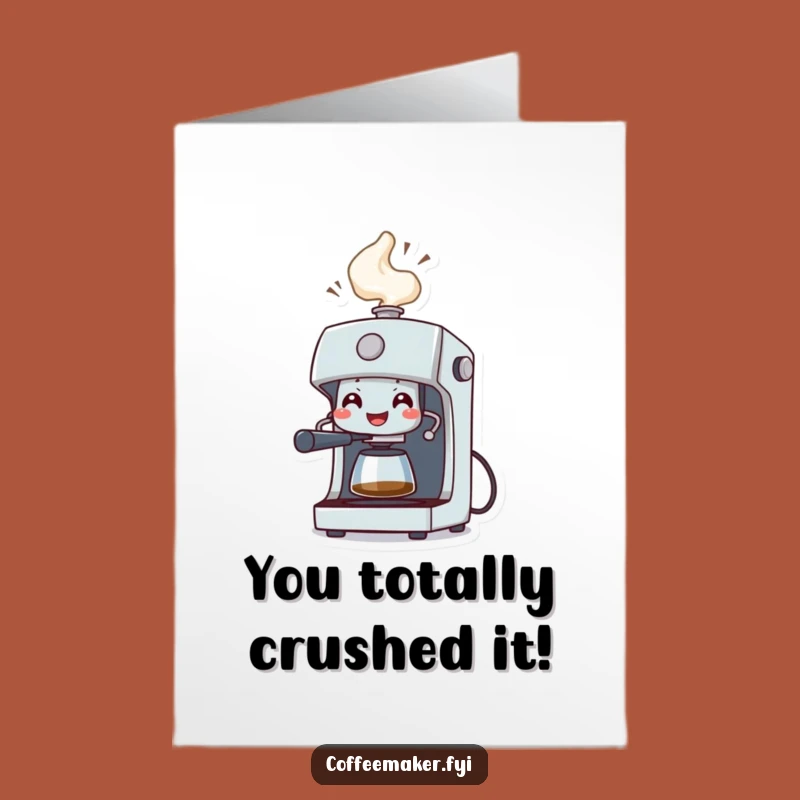 Free Printable Congrats Card: Coffee Machine Steam Blast Funny Downloadable Gift for Achievements