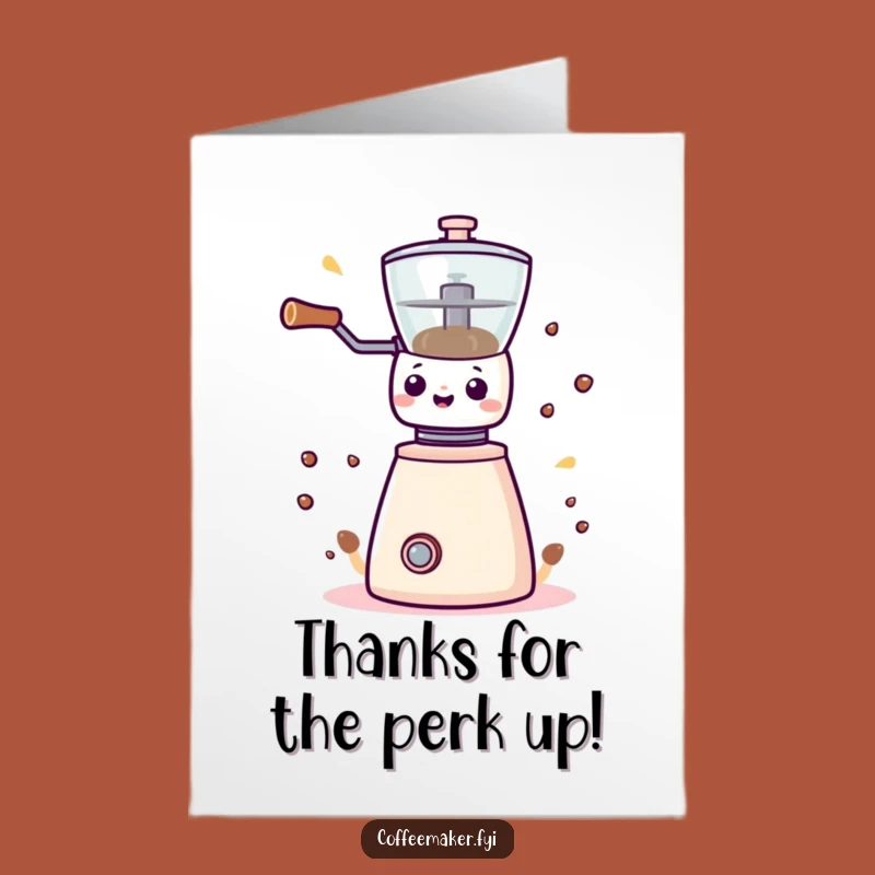 Free Printable Kawaii Coffee Grinder Thank You Card - Funny Downloadable Expression