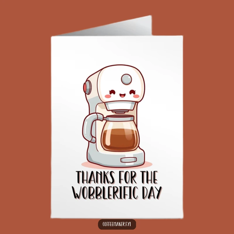 Free Printable Thank You Card: Coffee Maker Wobble Appreciation Download