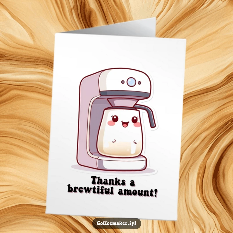 Funny Free Printable Thank You Card: Kawaii coffee maker's brewing light blinks excitedly, showing happy thanks for your kindness.