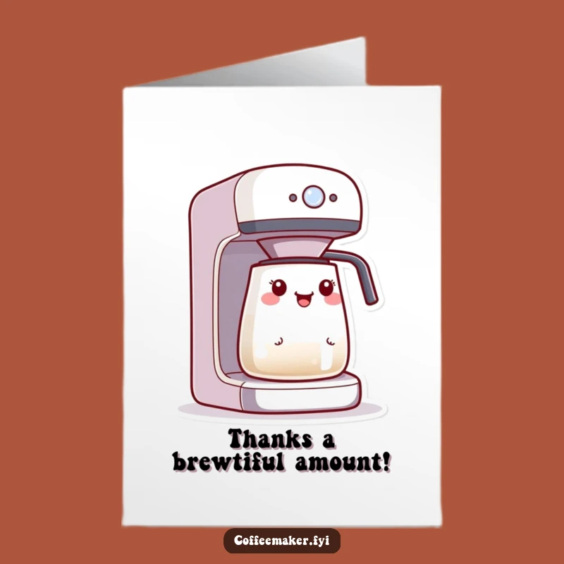 Free Printable Thank You Card: Excited Kawaii Coffee Maker Brews Gratitude Warmly