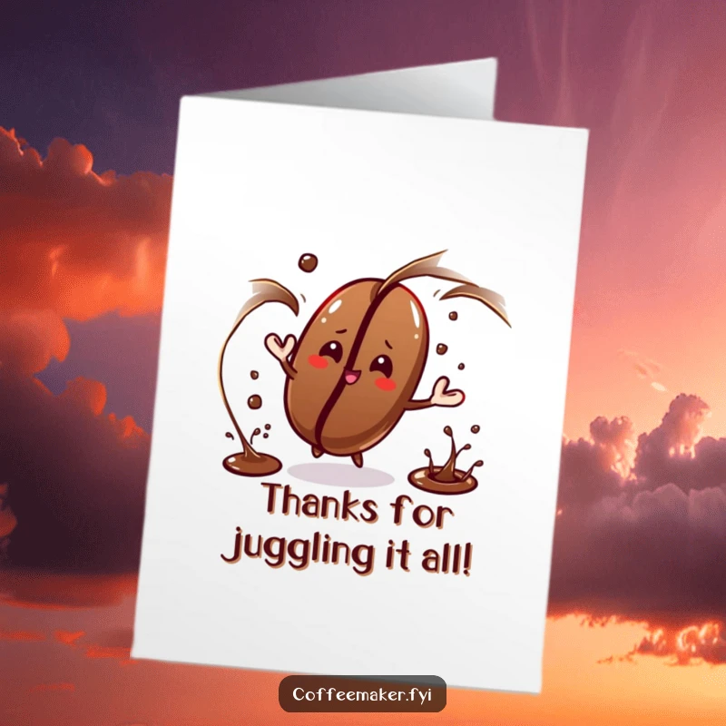 Funny Free Printable Thank You Card: A coffee bean character is impressively juggling streams of dark coffee, showing off.