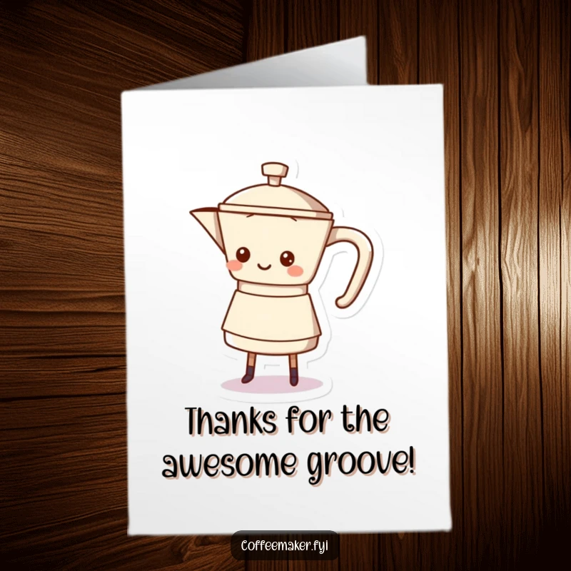 Funny Free Printable Thank You Card: A coffee pot with a smile is doing a fun dance, expressing gratitude with energy.