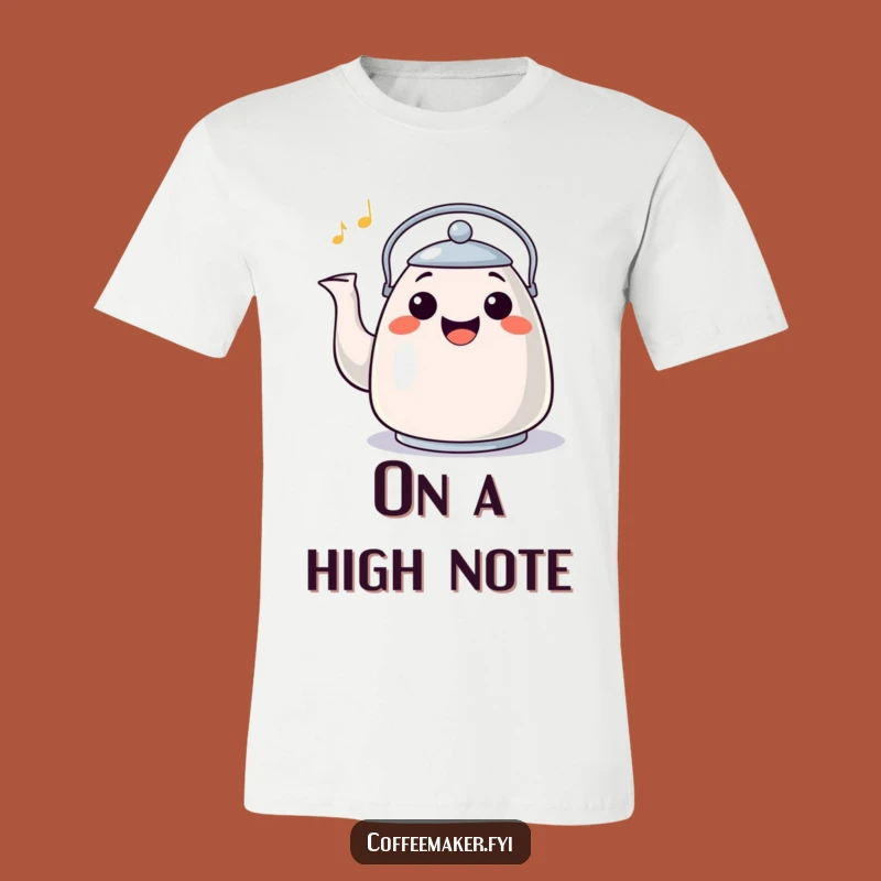 Funny Happy Kettle Whistling T-Shirt - Cheerful Tune Tee Gift